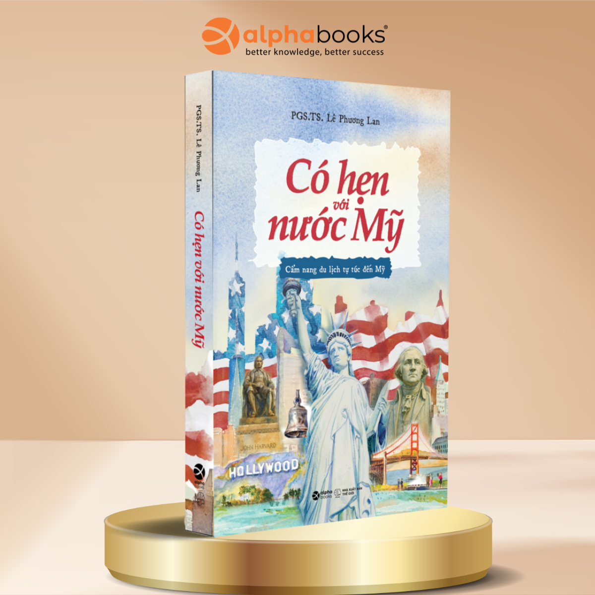 Có Hẹn Với Nước Mỹ - Cẩm Nang Du Lịch Tự Túc Đến Mỹ